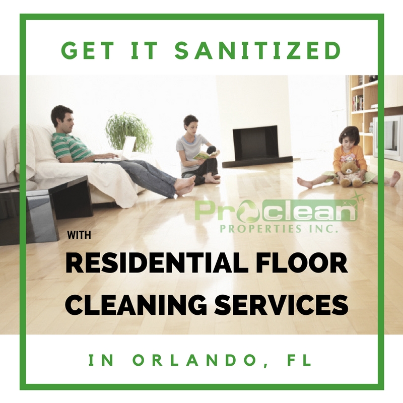 Get it Sanitized with Residential Floor Cleaning Services in Orlando, FL